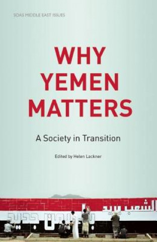 Carte Why Yemen Matters Helen Lackner