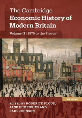 Kniha Cambridge Economic History of Modern Britain Roderick Floud
