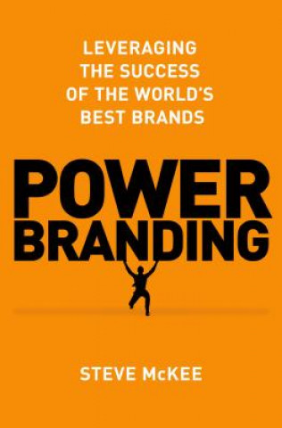 Kniha Power Branding McKee Steve