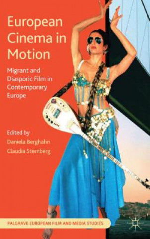 Βιβλίο European Cinema in Motion Berghahn Daniela