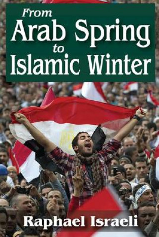 Knjiga From Arab Spring to Islamic Winter Raphael Israeli