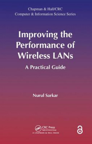 Książka Improving the Performance of Wireless LANs Nural Sarkar