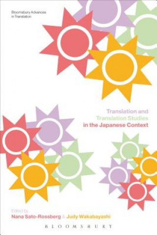 Książka Translation and Translation Studies in the Japanese Context Nana Sato Rossberg