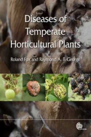 Kniha Diseases of Temperate Horticultural Plants Roland Fox