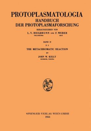 Kniha Metachromatic Reaction John W. Kelly