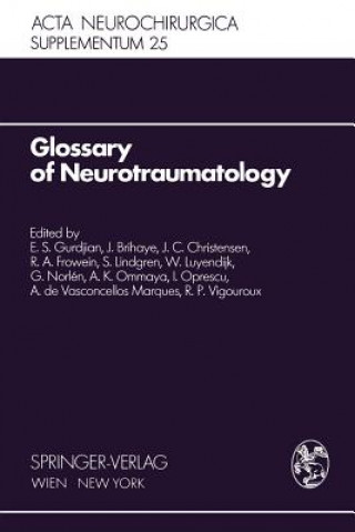 Carte Glossary of Neurotraumatology E.S. Gurdjian
