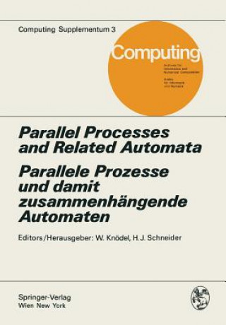 Книга Parallel Processes and Related Automata / Parallele Prozesse Und Damit Zusammenhangende Automaten W. Knödel