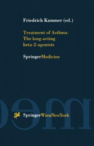 Książka Treatment of Asthma: The long-acting beta-2-agonists Friedrich Kummer