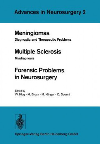 Carte Meningiomas. Multiple Sclerosis. Forensic Problems in Neurosurgery W. Klug