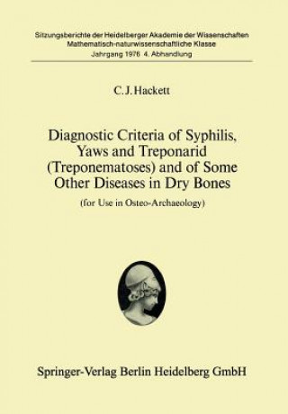 Carte Diagnostic Criteria of Syphilis, Yaws and Treponarid (Treponematoses) and of Some Other Diseases in Dry Bones C.J. Hacket