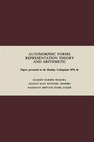 Book Automorphic Forms, Representation Theory and Arithmetic S. Gelbart