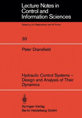 Book Hydraulic Control Systems - Design and Analysis of Their Dynamics P. Dransfield