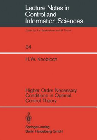 Kniha Higher Order Necessary Conditions in Optimal Control Theory H. W. Knobloch