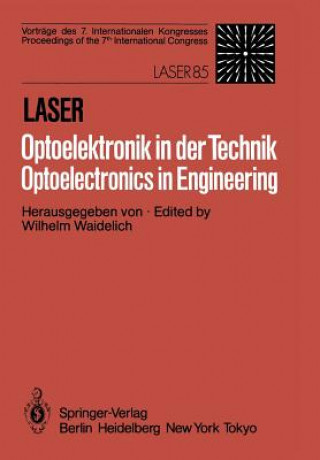 Книга Laser/Optoelektronik in der Technik / Laser/Optoelectronics in Engineering W. Waidelich