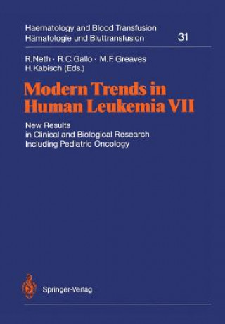 Книга Modern Trends in Human Leukemia VII Rolf Neth