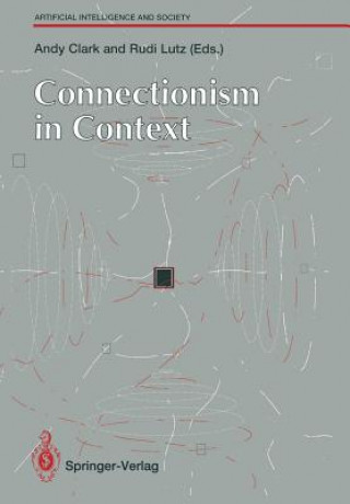 Carte Connectionism in Context Andy Clark