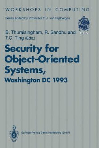 Livre Security for Object-Oriented Systems Bhavani Thuraisingham