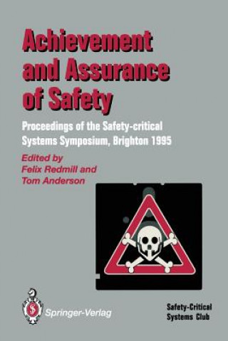 Книга Achievement and Assurance of Safety Felix Redmill