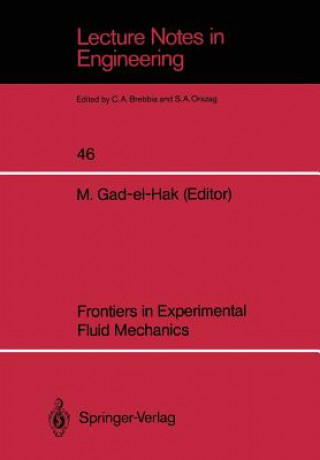 Carte Frontiers in Experimental Fluid Mechanics Mohamed Gad-el-Hak