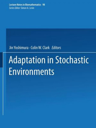 Kniha Adaptation in Stochastic Environments Jin Yoshimura