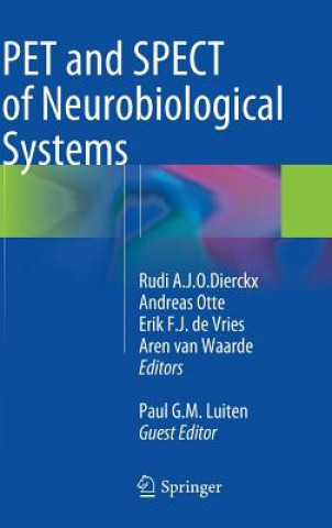 Książka PET and SPECT of Neurobiological Systems Rudi A.J.O. Dierckx