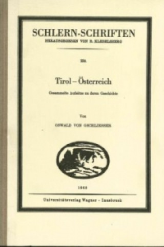 Książka Tirol - Österreich Oswald von Gschliesser