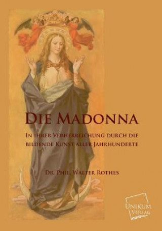 Książka Madonna Phil Walter Rothes