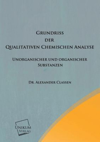 Carte Grundriss Der Qualitativen Chemischen Analyse Alexander Classen