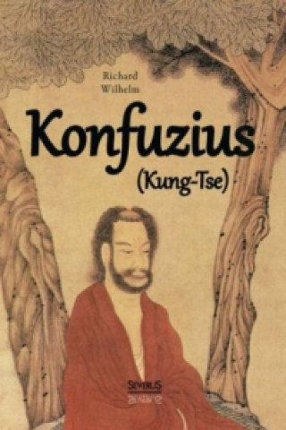 Carte Konfuzius (Kung-Tse) Richard Wilhelm