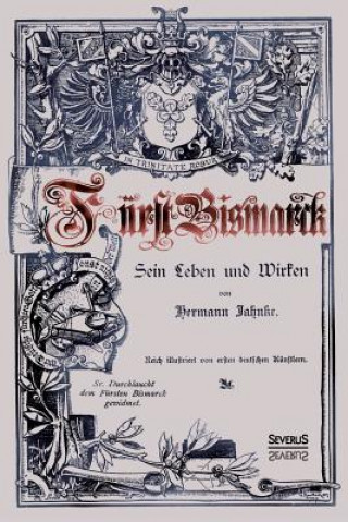 Carte Furst Bismarck - Sein Leben und Wirken Hermann Jahnke
