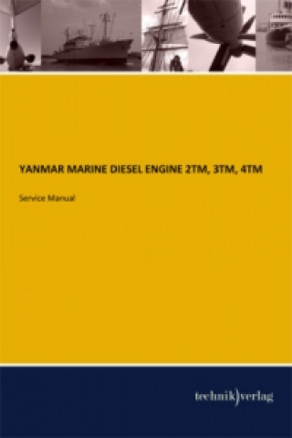 Könyv YANMAR MARINE DIESEL ENGINE 2TM, 3TM, 4TM 