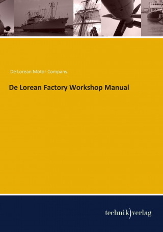 Kniha De Lorean Factory Workshop Manual 