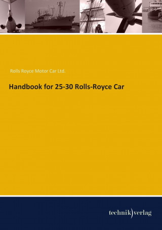 Carte Handbook for 25-30 Rolls-Royce Car 