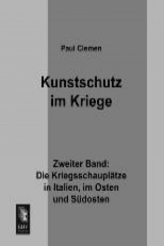 Knjiga Kunstschutz im Kriege. Bd.2 Paul Clemen