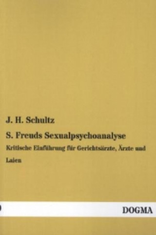 Könyv S. Freuds Sexualpsychoanalyse J. H. Schultz