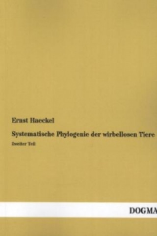 Livre Systematische Phylogenie der Protisten und Pflanzen. Tl.2 Ernst Haeckel