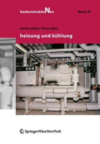 Kniha Heizung und Kühlung Anton Pech