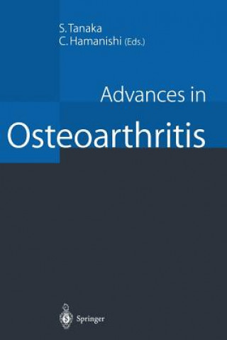 Könyv Advances in Osteoarthritis Seisuke Tanaka