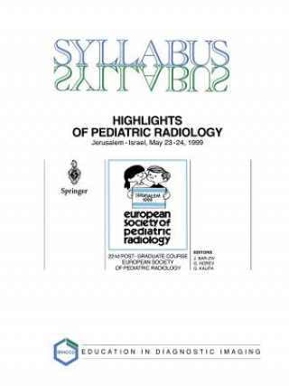 Livre Highlights of Pediatric Radiology J. Bar-Ziv