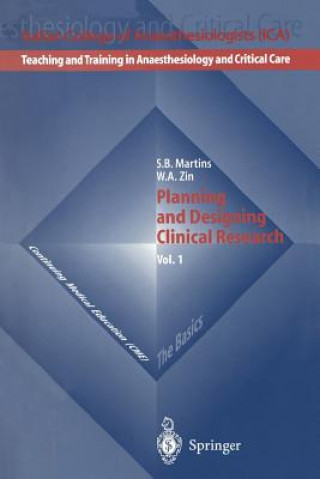 Carte Planning and Designing Clinical Research S.B. Martins