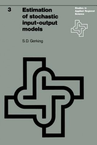 Kniha Estimation of stochastic input-output models S.D. Gerking