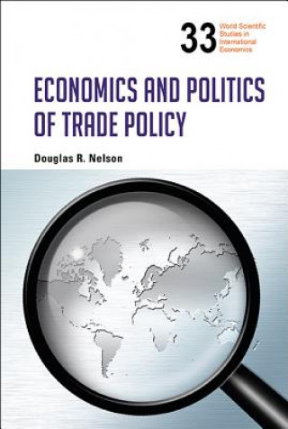 Libro Economics And Politics Of Trade Policy Douglas R Nelson