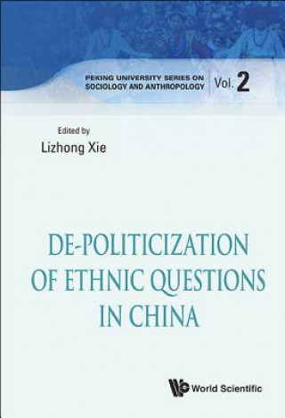 Könyv De-politicization Of Ethnic Questions In China Lizhong Xie
