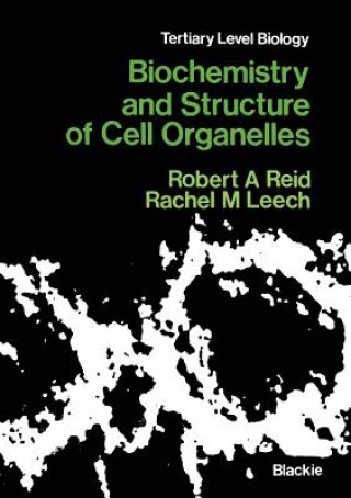 Knjiga Biochemistry and Structure of Cell Organelles 