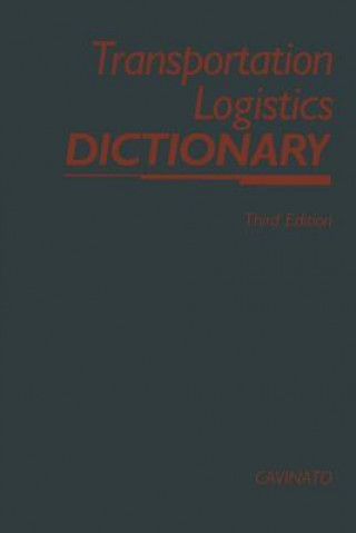 Könyv Transportation-Logistics Dictionary Joseph L. Cavinato