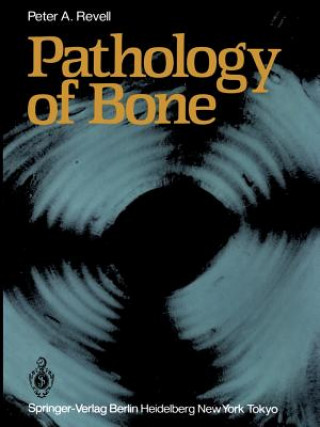 Buch Pathology of Bone Peter A. Revell