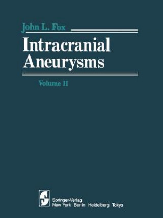 Knjiga Intracranial Aneurysms J.L. Fox