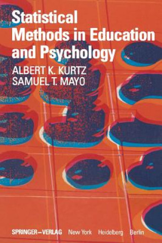 Book Statistical Methods in Education and Psychology A.K. Kurtz