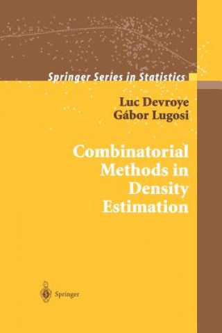 Könyv Combinatorial Methods in Density Estimation Luc Devroye