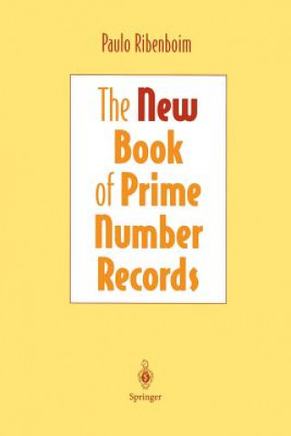 Carte The New Book of Prime Number Records Paulo Ribenboim